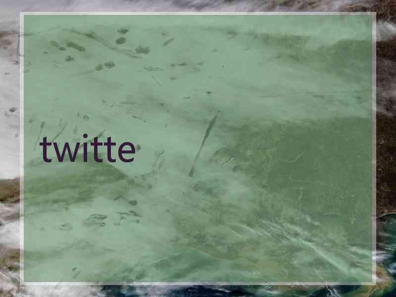 twitte